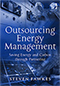 Outsourcing Energy Management by Steven Fawkes